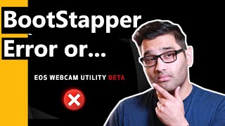 Canon install bootstrapper error or EOS webcam utility not showing  Tips [upl. by Gary]