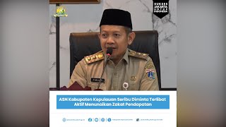 ASN Kabupaten Kepulauan Seribu Diminta Terlibat Aktif Menunaikan Zakat Pendapatan [upl. by Ahsitel20]