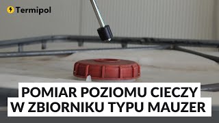 Pomiar poziomu cieczy w zbiorniku typu mauzer czujnik pływakowy  Termipol [upl. by Undry]