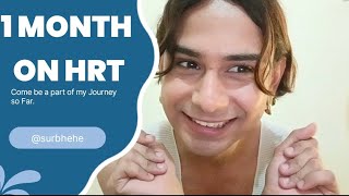 One month on MTF Hormone Replacement Therapy India [upl. by Gridley283]