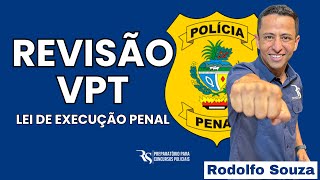 SUPER REVISÃO DA LEI DE EXECUÇÃO PENAL PARA VPT [upl. by Fish]