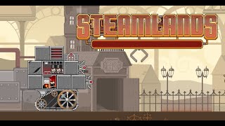 Steamlands Gameplay Part1 [upl. by Newg179]