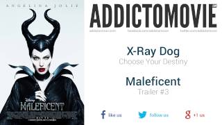 Maleficent  Trailer 3 Music 1 XRay Dog  Choose Your Destiny [upl. by Adnovoj376]