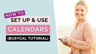 BusyCal Tutorial 2 How to Set Up and Use Calendars [upl. by Grazia676]