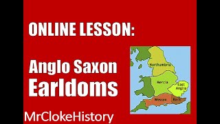 GCSE History  Saxons and Normans Anglo Saxon Earldoms [upl. by Zerla]