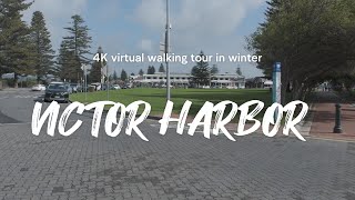 Victor Harbor 4K Virtual Walking Tour in Winter 2024 [upl. by Fleeta]