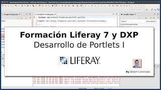 Formación Liferay 7 DXP Desarrollo de Portlets I [upl. by Huai640]