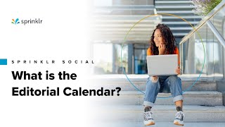 Sprinklr Social  Publishing amp Engagement Overview  What is the Editorial Calendar [upl. by Poree]