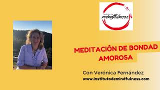 Meditacion de Bondad Amorosa Programa de Autocompasion y Mindfulness [upl. by Amsirp]