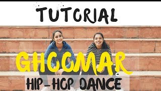 Ghoomar Tutorial  Padmavati  HipHop choreography  Unmasked [upl. by Honeywell]