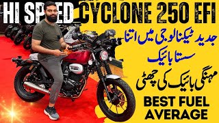 Hi Speed Cyclone 250cc EFI 2024 Lunched In Pakistan  Best Fuel Average  owmotorsports [upl. by Asira652]