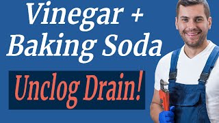 Does baking soda and vinegar unclog drains [upl. by Garbers]