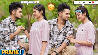 FLIRTING PRANK ON RUHI 😍  Ruhi ने बोला I Love You🥰❤️  Harshit PrankTv [upl. by Charlena]