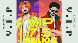 VIPOfficial VideoRAJ RANJODH ft DILJIT DOSANJH  New Punjabi Song 2022  Latest Punjabi Songs 2022 [upl. by Shalom737]