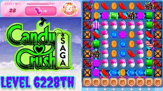 Level 6228th Candy Crush Saga Live Streaming On YouTube By SANKAT MOCHAN VLOGS [upl. by Eimmaj819]