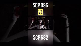 Scp 096 VS Scp 682 [upl. by Thomasin458]