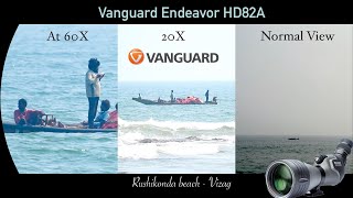 Vanguard Endeavor HD82A Spotting scope  ZOOM Test  Rushikonda Beach  VIZAG [upl. by Bentley]