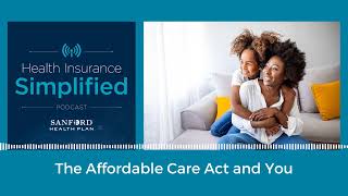 Steps to Getting Covered Under the Affordable Care Act  Health Insurance Simplified [upl. by Doubler]