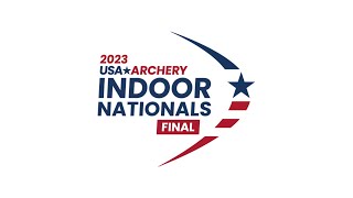 2023 USA ARCHERY INDOOR NATIONALS FINAL [upl. by Ahsyt960]