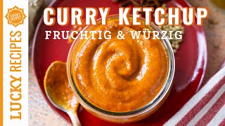 CURRY KETCHUP Rezept  Der Kult  Klassiker Perfekt um eure Tomaten einzukochen [upl. by Anirba]