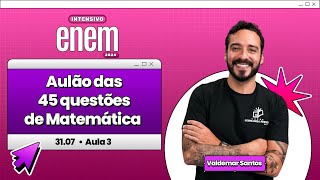 Aulão das 45 de questões de Matemática  Enem e Vestibulares  CFPOnline [upl. by Reggy544]