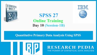 SPSS Training Day 10 Session 1B January 18 2024 [upl. by Naujyt602]