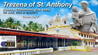 Trezena of St Anthony Deusua Chinchinim Goa India on 7th June at 5pm IST Novena Day 2 [upl. by Yaffit]