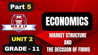 ECONOMICS GRADE 11 UNIT 2 PART 5 25 OLIGOPOLY MARKET AND UNIT 2 SUMMARY [upl. by Lody]