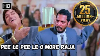 Pee Le Pee Le O More Raja  Raaj Kumar Nana Patekar  Tirangaa 1993 Party Songs [upl. by Enyalahs]