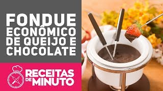 COMO FAZER FONDUE QUEIJO E CHOCOLATE  Receitas de Minuto 318 [upl. by Birecree55]