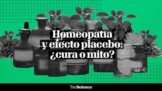 ¿La homeopatía funciona Lo que debes saber sobre el efecto placebo [upl. by Thorrlow]