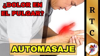 🤚MASAJE para el DOLOR del dedo pulgar  gordo TENDINITIS DE QUERVAIN [upl. by Htepsle456]