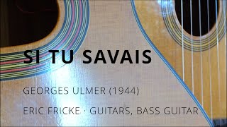 Eric Fricke · Si Tu Savais [upl. by Lathe]