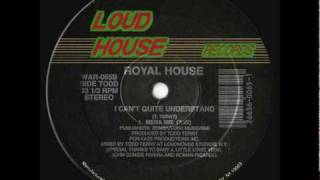 Royal House  I cant quite understand [upl. by Henriette]