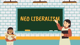 All About Neo Liberalism [upl. by Ayidah44]