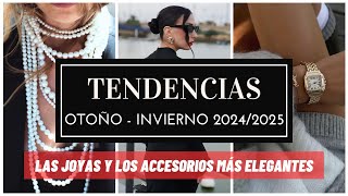 LAS JOYAS Y ACCESORIOS MÁS ELEGANTES  Tendencias de moda otoño invierno 2024 2025 [upl. by Tuchman252]