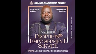 Prophetic Empowerment Service dubbedDealing with the spirit of enviousness  with AA Prempeh [upl. by Rafaelof]