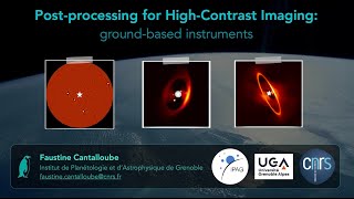 Postprocessing for HighContrast Imaging Groundbased Instruments  Faustine Cantalloube LAM [upl. by Thompson]