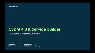 CSDM amp Service Builder discussion [upl. by Apollo]