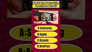 What is the Best Selling Smartphone Brand in 2024 quiz quiztime shorts smartphone [upl. by Onivag]