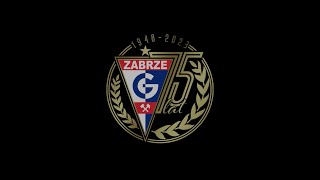 75 lat Górnika Zabrze [upl. by Amalbergas517]