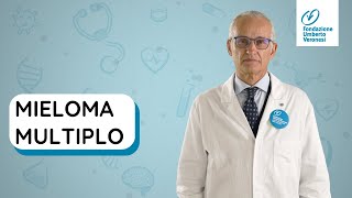 Mieloma multiplo cosè fattori di rischio diagnosi cura e ricerca [upl. by Enalda]