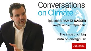 RAMEZ NASSER  THE IMPACT OF BIG DATA ON ENERGY USE  Episode 2 [upl. by Eliam]