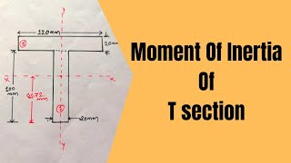 Moment of Inertia of TSection  Engineering Mechanics  Structural analysis [upl. by Evers]