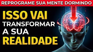 ESCUTE DORMINDO AFIRMAÇÕES POSITIVAS E DECRETOS PARA MUDAR A SUA REALIDADE [upl. by Kass]