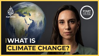 What is Climate Change  Start Here [upl. by Acherman]