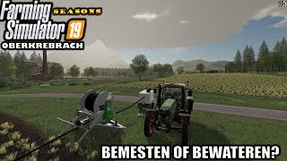 BEMESTEN OF BEWATEREN Farming Simulator 19 Seasons Oberkrebach 5 [upl. by Yrag]