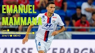 EMANUEL MAMMANA ● Lyon ● Goals Tackles Defenses Passes ● 201617 ● 1080 HD [upl. by Ennej618]