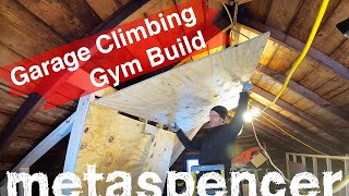 Garage Climbing Gym Build  Bouldering Walls  Chimney [upl. by Eisor]