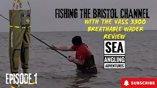 Fishing the Bristol Channel Part 1  Including Vass breathable wader review  Sea Fishing Uk [upl. by Acireh]